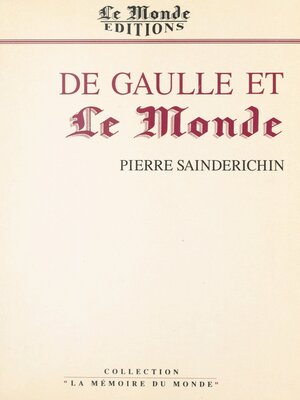 cover image of De Gaulle et «Le Monde»